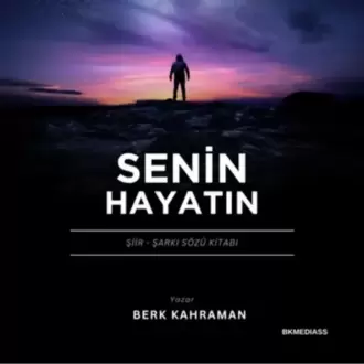 Senin Hayatın - Berk Kahraman - E-kitap