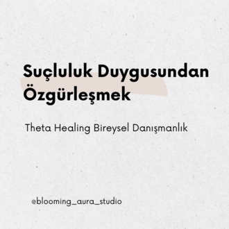 Suçluluk Duygusundan Özgürleşmek