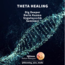 THETA HEALING DIG DEEPER (DERİN KAZMA) UYGULAYICILIK SEMİNERİ