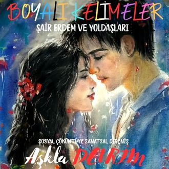 BOYALI KELİMELER AŞKLA DEVRİM -2. SAYI
