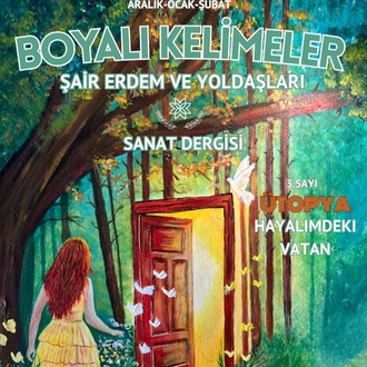 BOYALI KELİMELER 3. SAYI HAYALİMDEKİ VATAN & ÜTOPYA