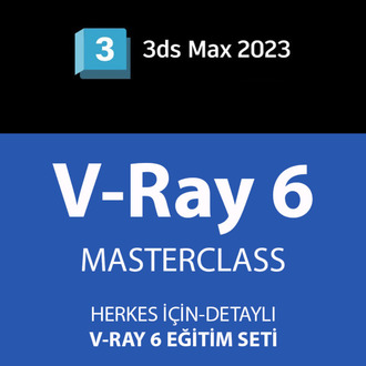3ds Max İçin Vray 6 Masterclass