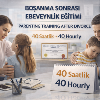 Kod 44 – Boşanma Sonrası Ebeveynlik Eğitimi (40 Saat Online)