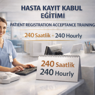 Kod 39 – Hasta Kayıt Kabul Eğitimi (240 Saat Online)