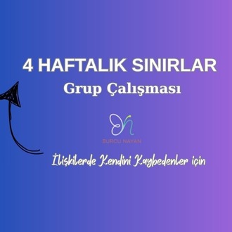 4 Haftalık Sınırlar Grup Çalışması – Kendini ve İlişkilerini Güçlendir