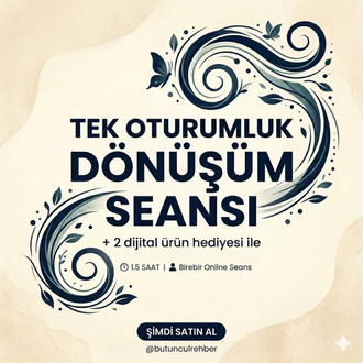Tek Oturumluk Dönüşüm Seansı