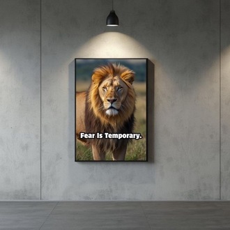 Fear Is Temporary – Motivational Lion Poster | Printable Wall Art (Digital Download)
