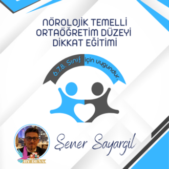 NÖROLOJİK TEMELLİ ORTAÖĞRETİM DÜZEYİ DİKKAT EĞİTİMİ