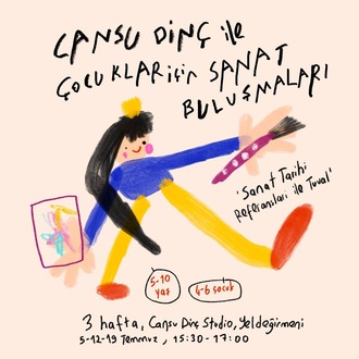 Cansu Dinç ile Çocuklar İçin Sanat Buluşmaları