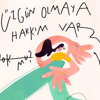 ‘Üzgün Olmaya Hakkım Var’ Poster