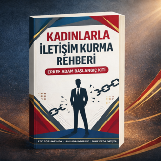Kadınlarla İletişim Kurma Rehberi