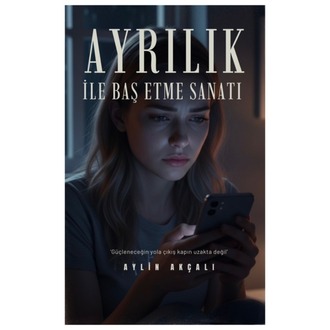 Ayrılık İle Baş Etme Sanatı      | E-kitap