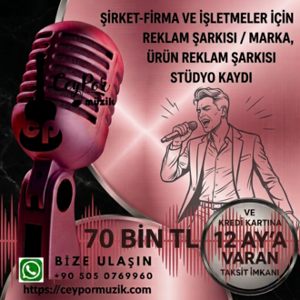 Şirket-Firma ve İşletmeler için Reklam Şarkısı/ Marka Ürün Reklam Şarkısı Stüdyo Kaydı