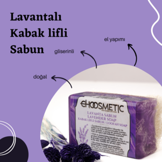 Lavanta Özlü Kabak Lifli Doğal Sabun 120 gr  Rahatlatıcı Gücü, 
