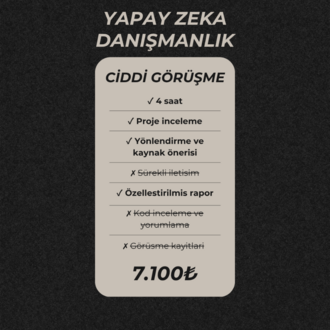 Yapay Zeka ve Computer Vision Danışmanlık Paketi (Ciddi Görüşme)