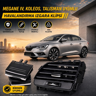 Megane IV,Talisman,Koleos Uyumlu Havalandırma Menfez Klipsleri