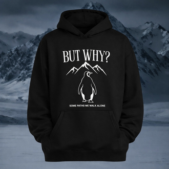 BUT WHY ? Penguen Unisex Hoodie Kapüşonlu Sweatshirt