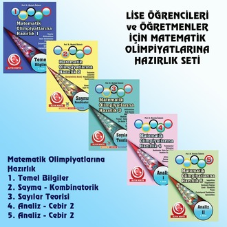 LİSE MATEMATİK OLİMPİYATLARINA HAZIRLIK SETİ (5 KİTAP)