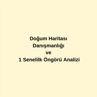 Doğum Haritası Analizi ve  Rektifikasyon