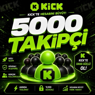 Kick 5000 Takipçi