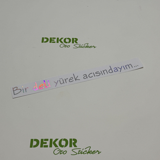 Bir deli yürek acısındayım… (3x32cm)