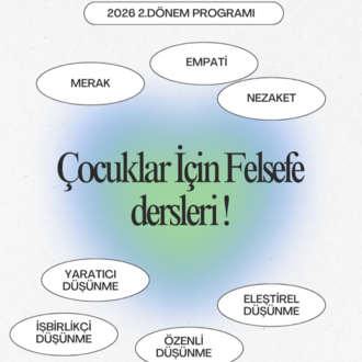 Çocuklarla Felsefe (6 HAFTA)