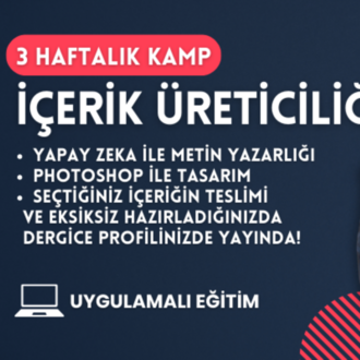 İçerik Üreticiliği Kampı