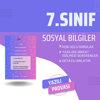 7.SINIF SOSYAL BİLGİLER 2. DÖNEM 1. YAZILI HAZIRLIK (AÇIK UÇLU SORULAR)