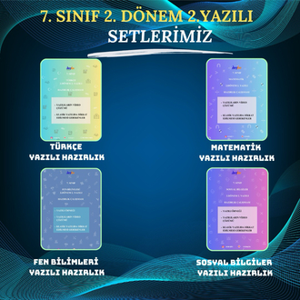 7. SINIF 2. DÖNEM 2. YAZILI TÜM DERSLER YAZILI SETİ