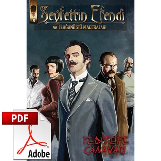 Seyfettin Efendi ve Olağanüstü Maceraları 01 Yeditepe Canavarı Dijital Versiyon (PDF)