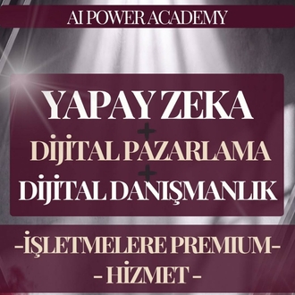 AI POWER ACADEMY+BİREYSEL MENTÖRLÜK+REKLAM DESTEĞİ+E-KİTAPLAR