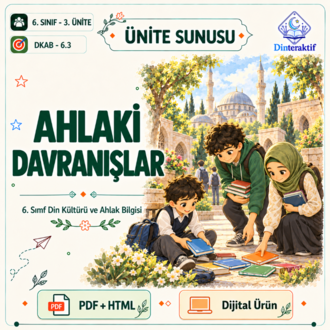 6. Sınıf 3. Ünite: Ahlaki Davranışlar/Huma-n