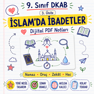 9. Sınıf DKAB 3. Ünite - İslam’da İbadetler