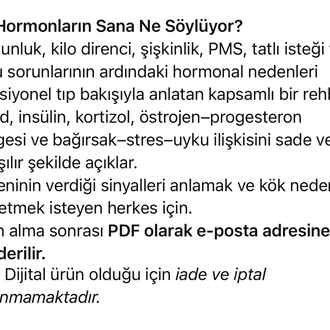 Lansman indirimi ile e-kitap  Hormonların Sana Ne Söylüyor ?
