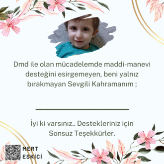 DMD Savaşcısı Mert'e Dijital Destek Kartı