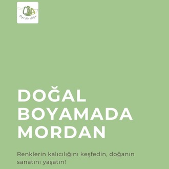 Doğal Boyamada Mordanı Anlama Rehberi