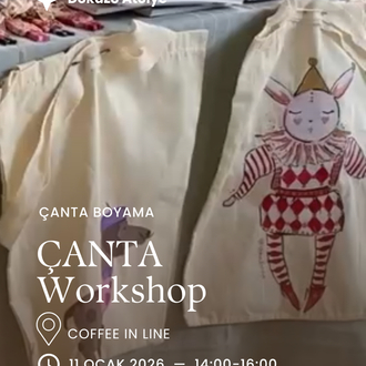 11 Ocak 2026 Çanta Workshop
