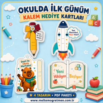 Okulda İlk Günüm Kalem Hediye Kartları – 4 Tasarım PDF Paketi