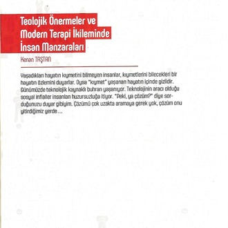 TEOLOJİK ÖNERMELER VE MODERN TERAPİ İKİLEMİNDE İNSAN MANZARALARI