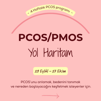PCOS / PMOS YOL HARİTAM