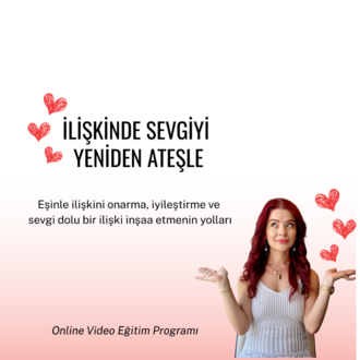 İlişkinde Sevgiyi Yeniden Ateşle!