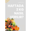 How to lose 2 KG in 1 week (LIST I) / EN + TR