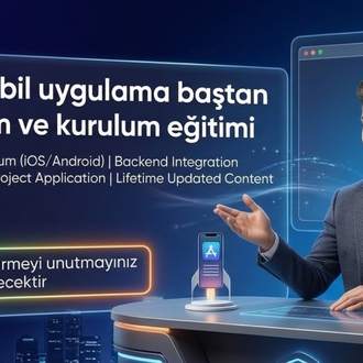 (Eğitim) Mobil uygulama baştan sona yazılım ve kurulum eğitimi