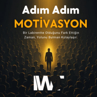 Adım Adım Motivasyon