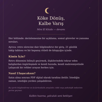 "Köke Dönüş, Kalbe Varış" (Mini El Kitabı / PDF)
