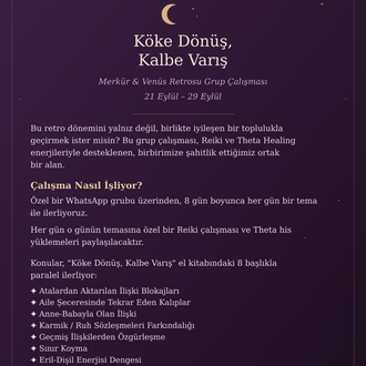 "Köke Dönüş, Kalbe Varış" (Grup Çalışması)