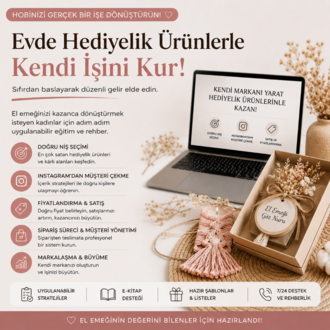 Hobiden Gelire: Hediyelik İş Modeli Eğitimi
