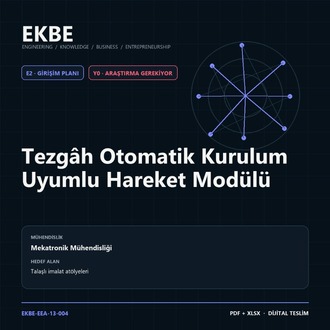 Tezgâh Otomatik Kurulum Uyumlu Hareket Modülü
