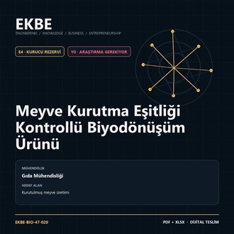Meyve Kurutma Eşitliği Kontrollü Biyodönüşüm Ürünü