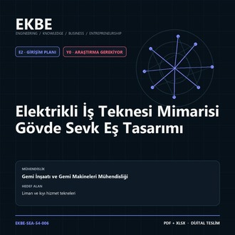 Elektrikli İş Teknesi Mimarisi Gövde Sevk Eş Tasarımı